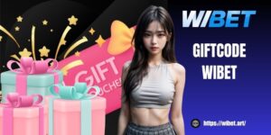 Giới thiệu về giftcode WIBET mới nhất và hấp dẫn cho hội viên
